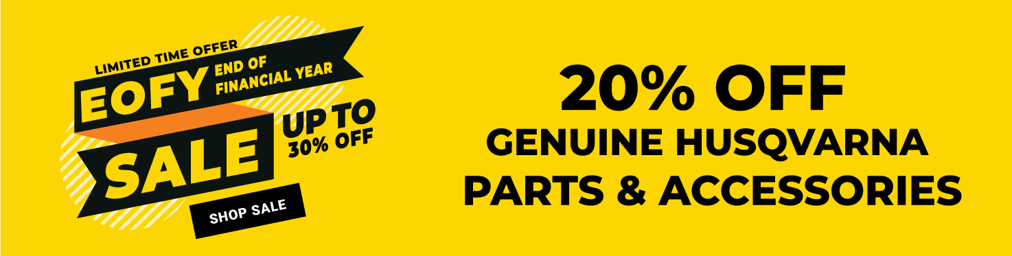 EOFY Sale - Husqvarna Genuine Parts & Accessories
